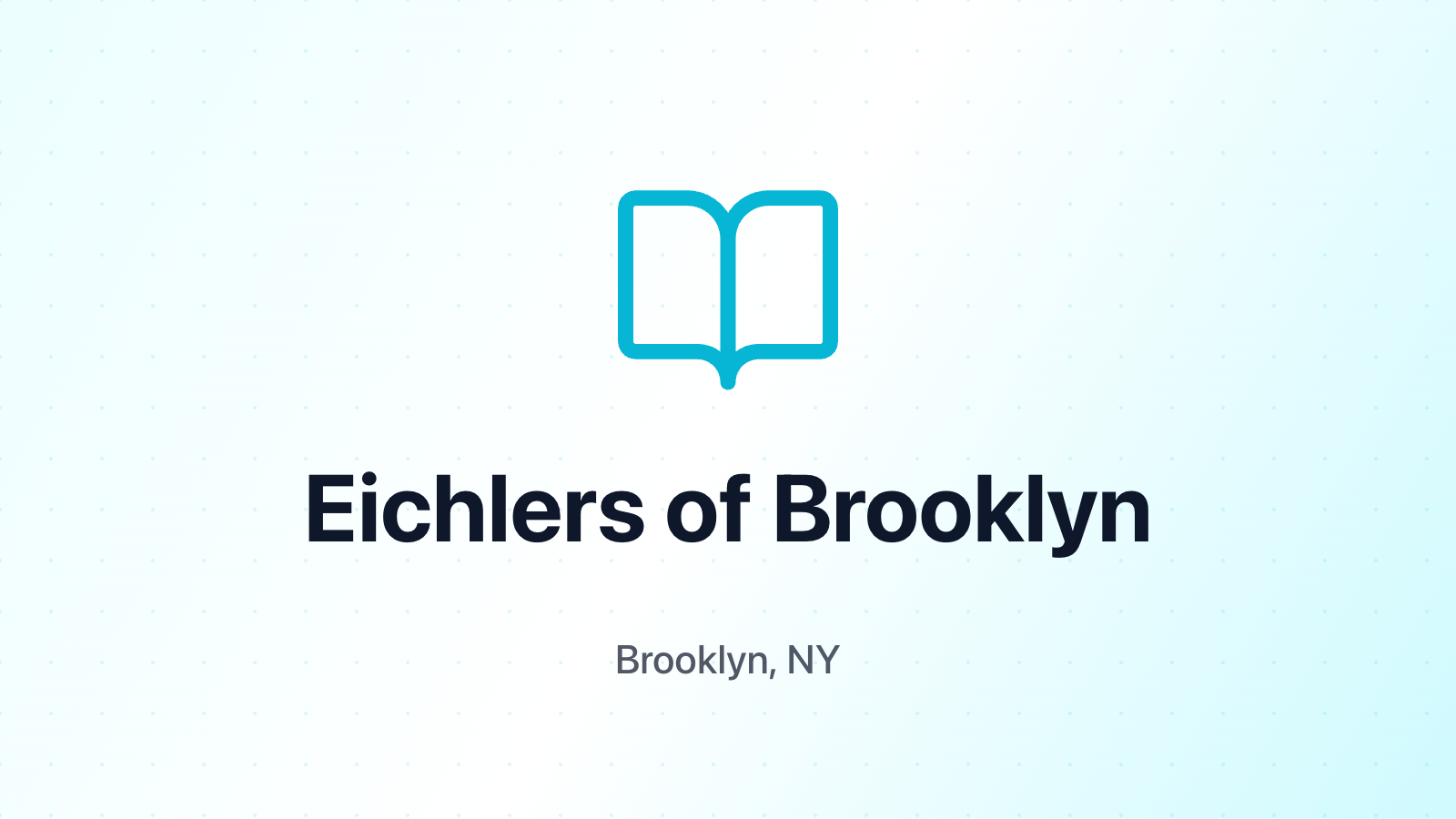 Eichlers of Brooklyn