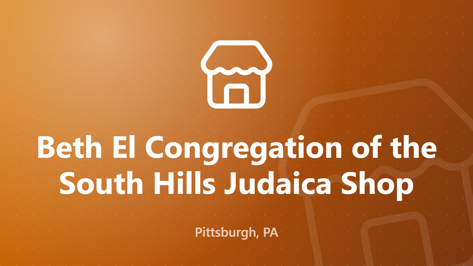 Beth El Congregation of the South Hills Judaica Shop