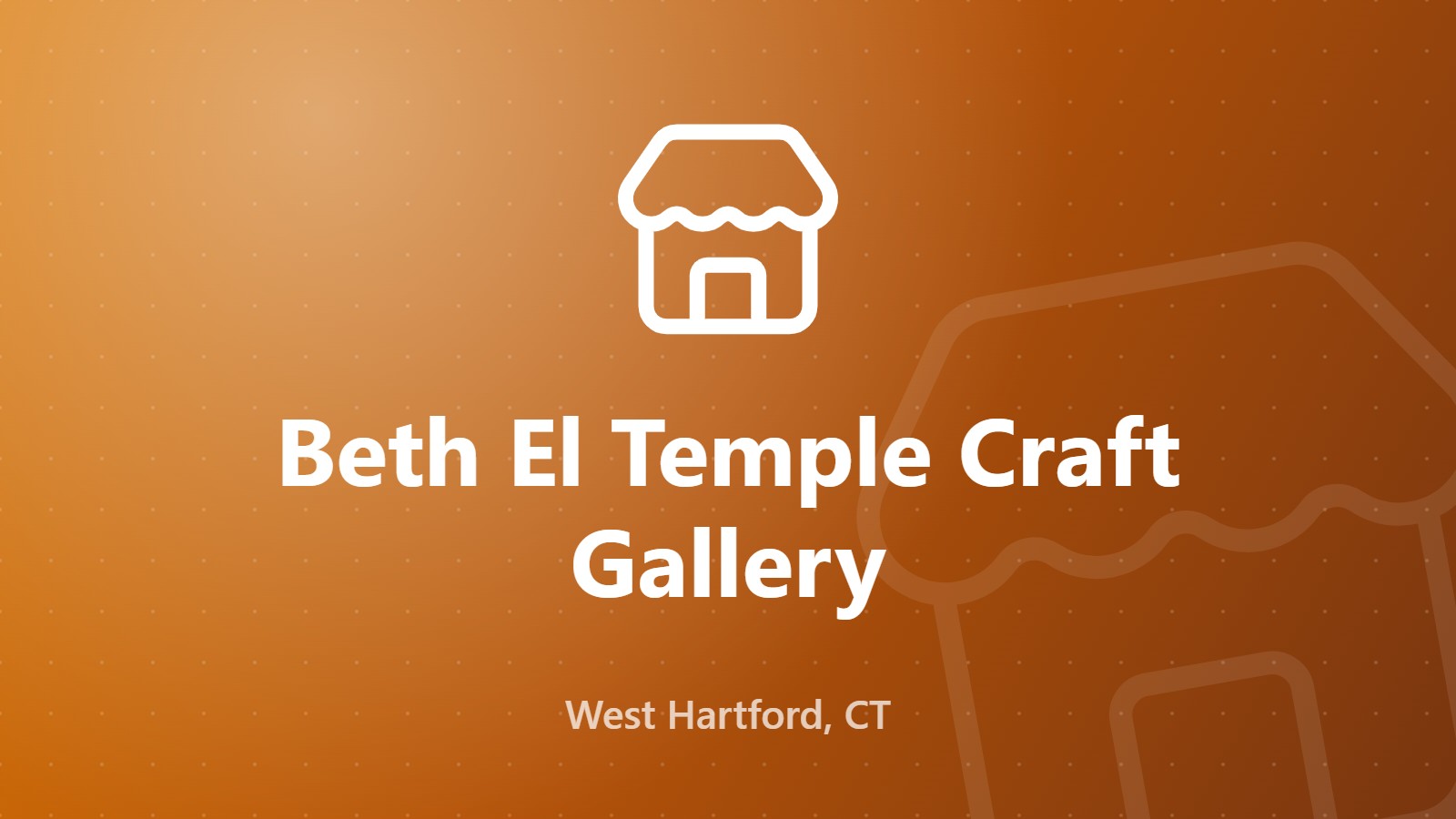 Beth El Temple Craft Gallery